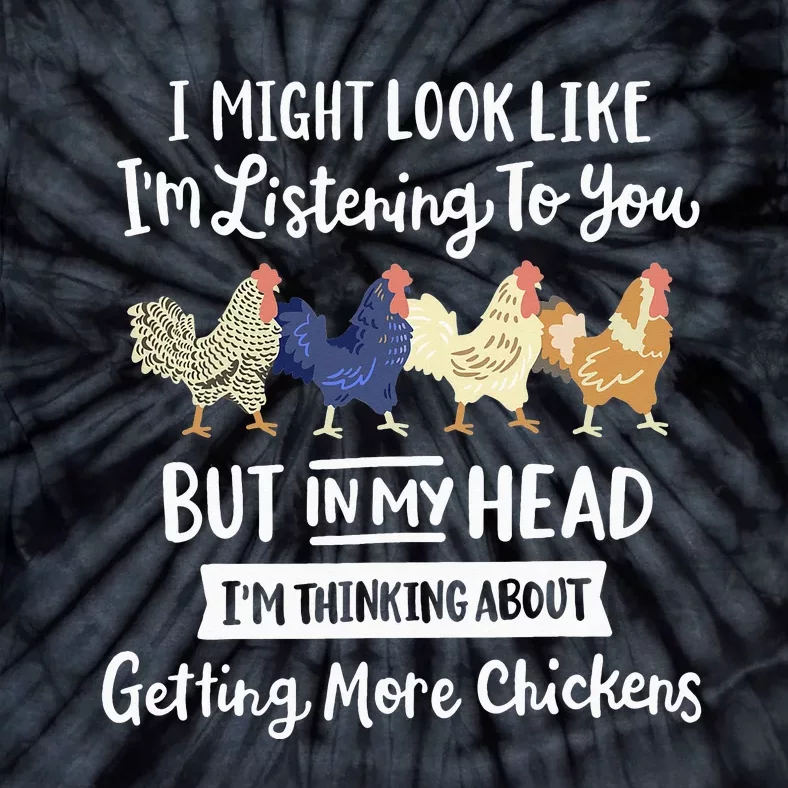 Funny Chicken Farmer Design  Getting A Lot Chickens Tie-Dye T-Shirt