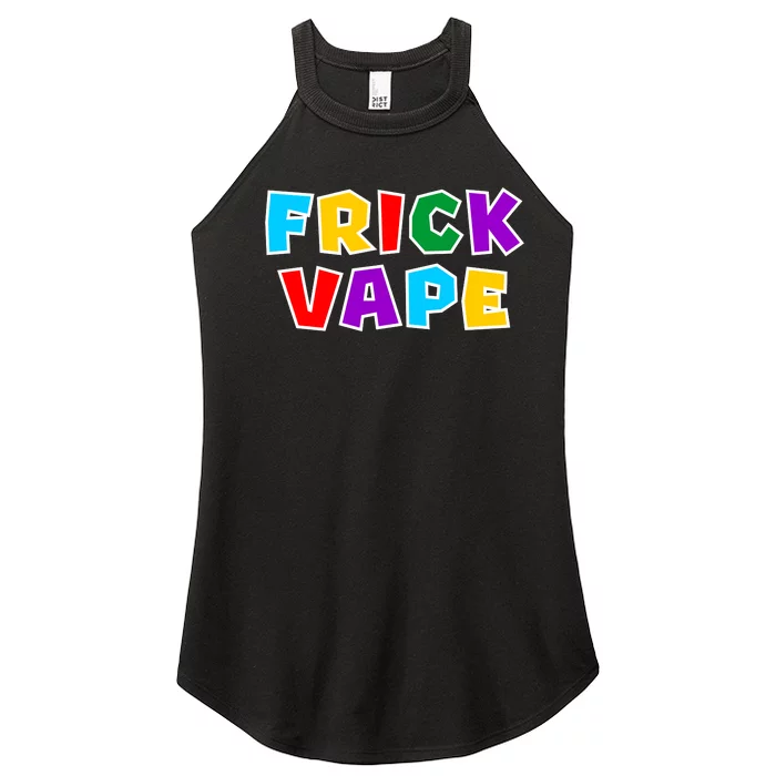 Fun Colorful Frick Vape Women’s Perfect Tri Rocker Tank