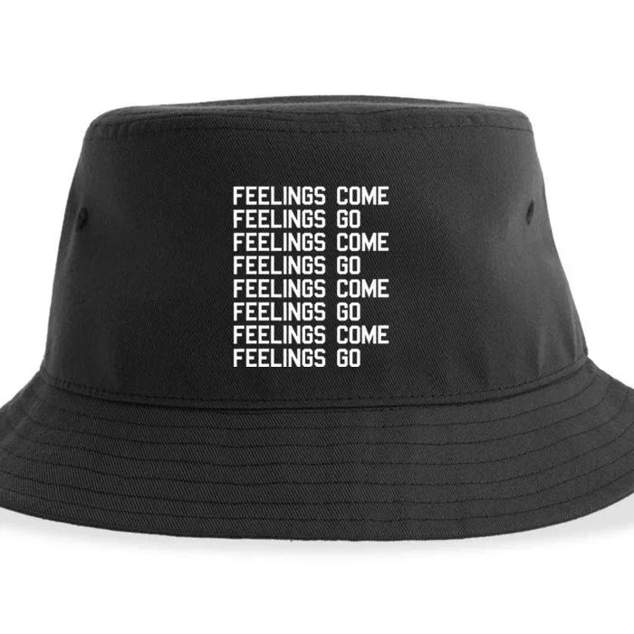 Feelings Come Feelings Go Positive Affirmation Mantra Sustainable Bucket Hat