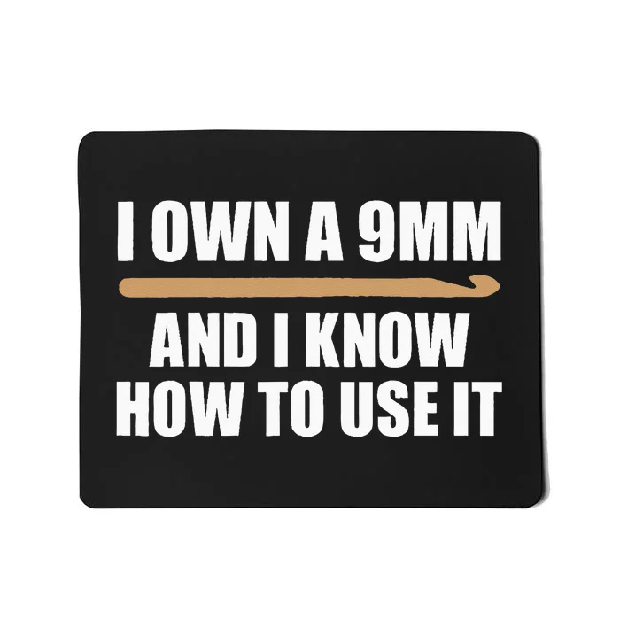 Funny Crochet For  9mm Crochet Hook Yarn Crocheter Mousepad