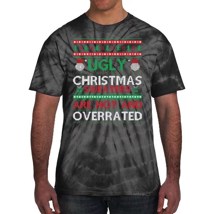 Funny Christmas For Ugly Sweater Party Tie-Dye T-Shirt