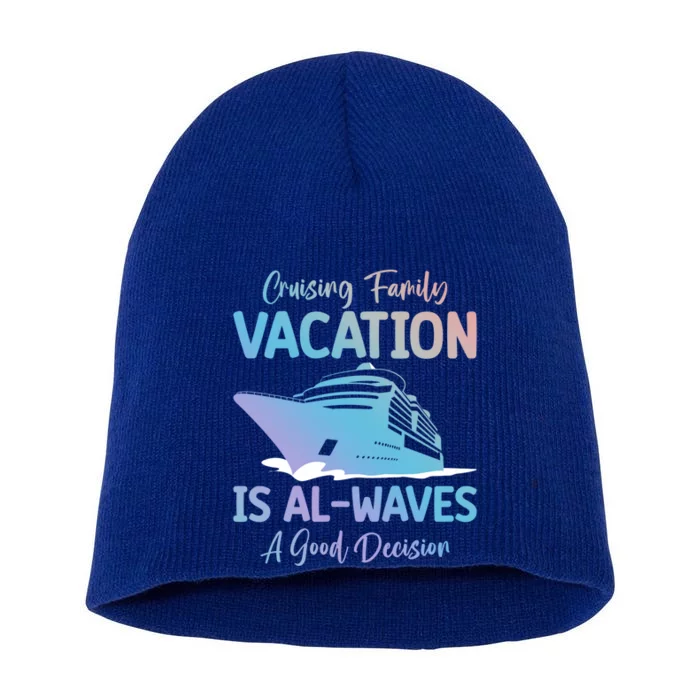 Funny Cruising Family Vacation Cruiser Cruise Ship Gift Short Acrylic Beanie