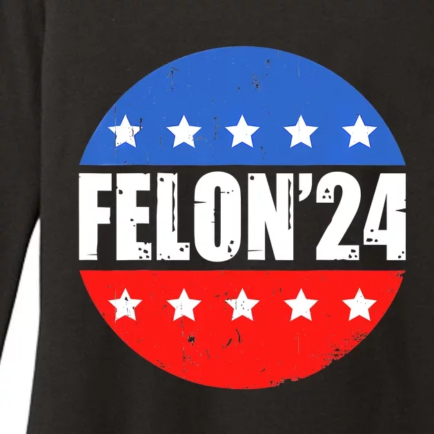 Felon24 Convicted Felon Funny Pro Trump 2024 Womens CVC Long Sleeve Shirt