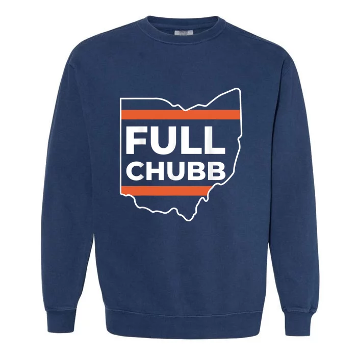 Full Chubb Football Funny Chubbhub Football Teams Cleveland Garment-Dyed Sweatshirt