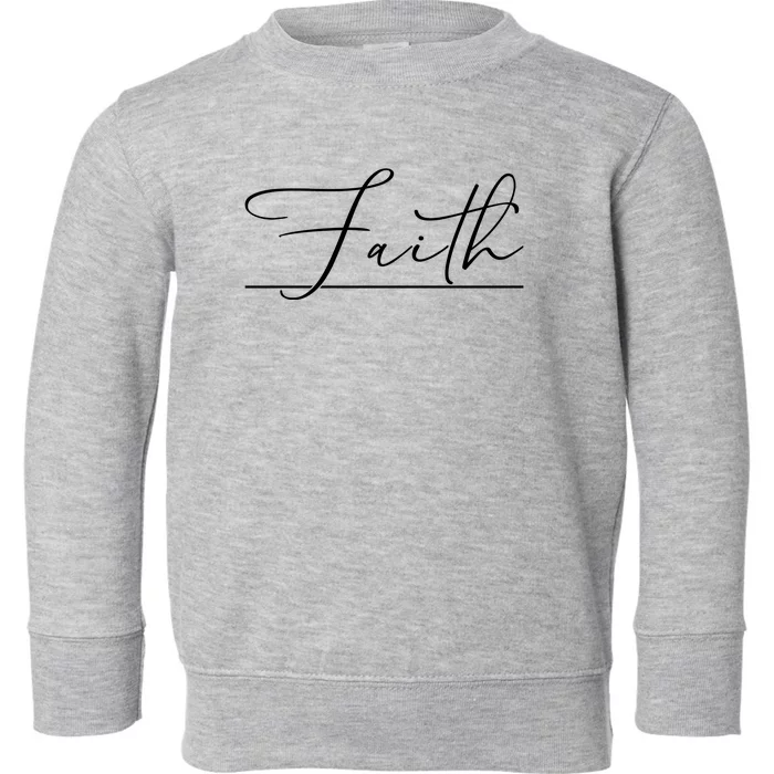 Faith Christian Toddler Sweatshirt