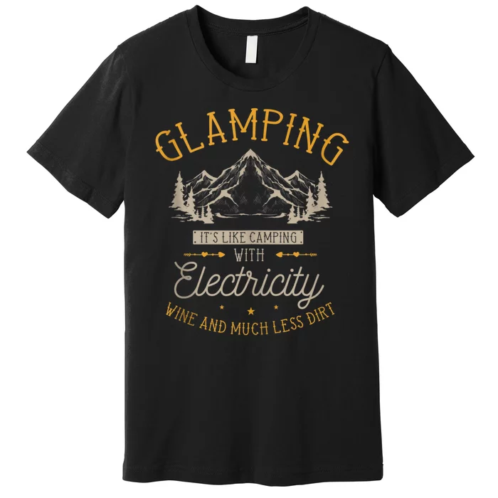 Funny Camper Glamping Nature Drinking Premium T-Shirt