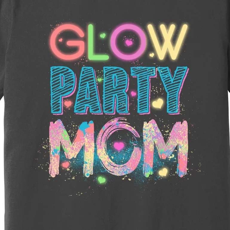 Funny Cute Glow Party Mom Premium T-Shirt