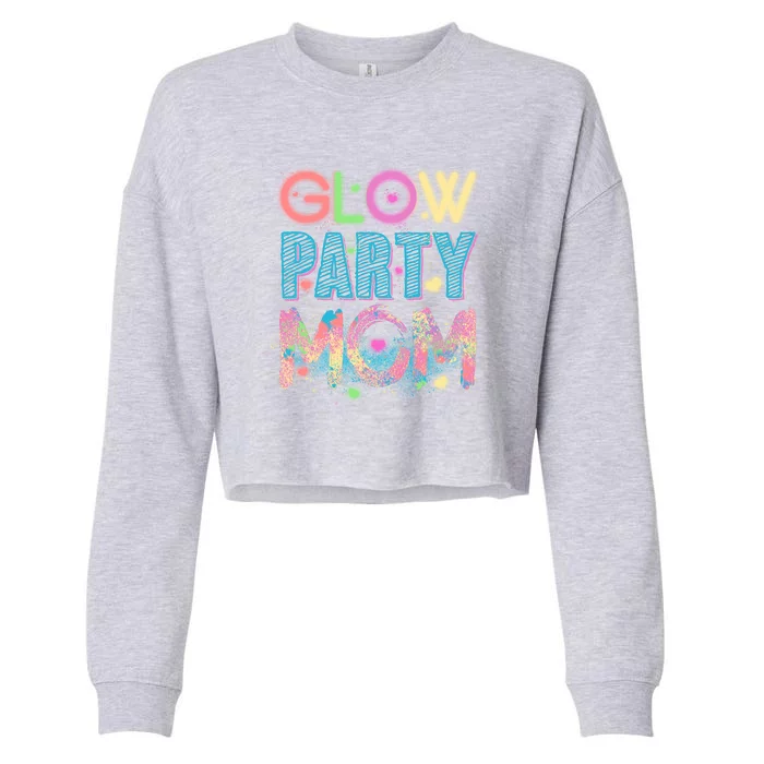 Funny Cute Glow Party Mom Cropped Pullover Crew