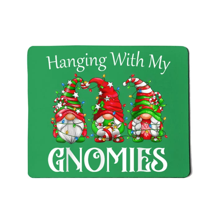 Funny Christmas Gnome Hanging With My Gnomies Family Pajamas Mousepad