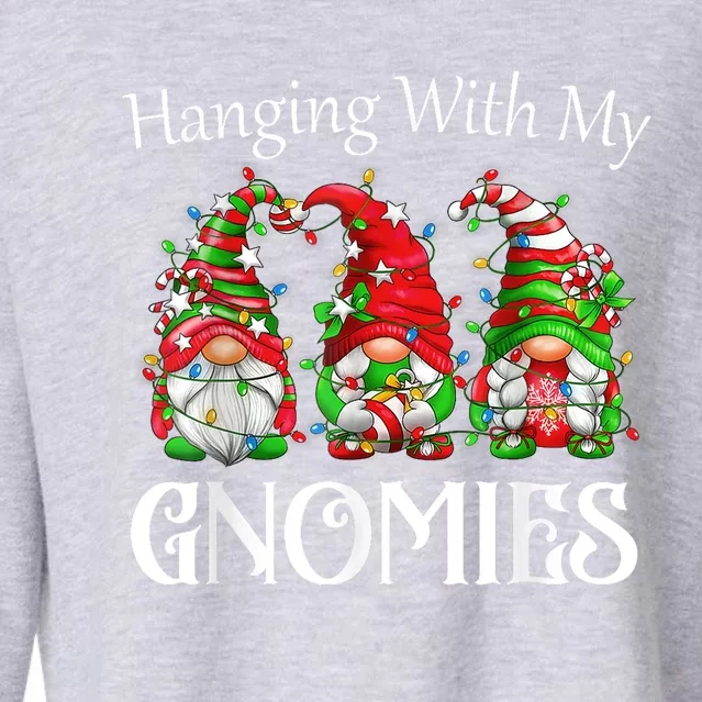 Funny Christmas Gnome Hanging With My Gnomies Family Pajamas Cropped Pullover Crew