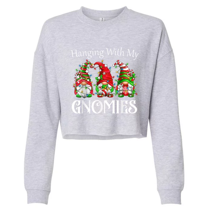 Funny Christmas Gnome Hanging With My Gnomies Family Pajamas Cropped Pullover Crew