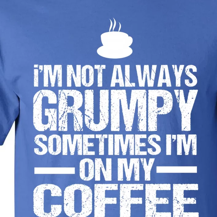 Funny Coffee Grandpa Funny Retired Papa Gift Tall T-Shirt