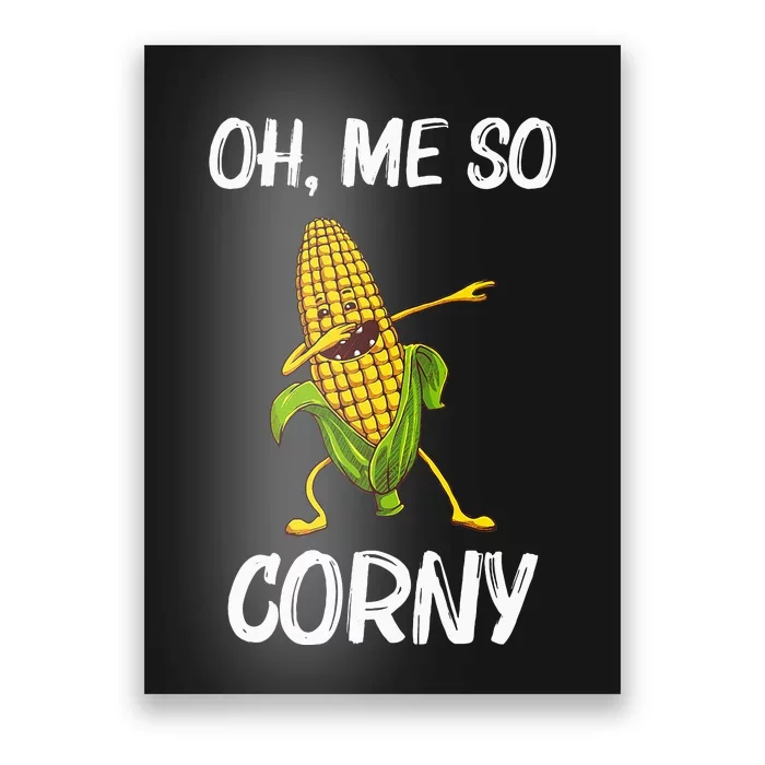 Funny Corn Gift For  Corn On The Cob Costume Farmer Poster