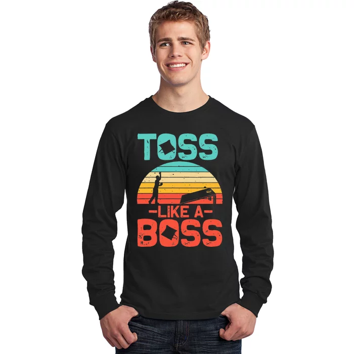 Funny Cornhole Gift  Cool Cornhole Toss Like A Boss Long Sleeve Shirt