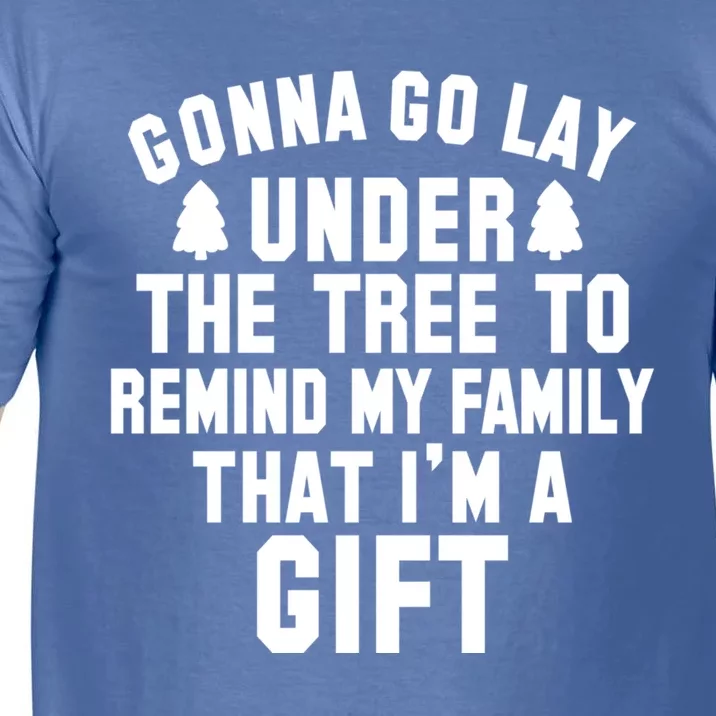 Funny Christmas Gonna Go Lay Under The Tree Gift Comfort Colors T-Shirt