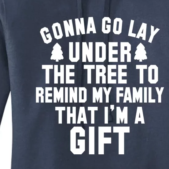 Funny Christmas Gonna Go Lay Under The Tree Gift Women's Pullover Hoodie