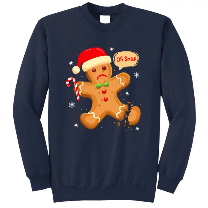 Funny Christmas Gingerbread Man Cookie Oh Snap Xmas Pjs Gift Tall Sweatshirt