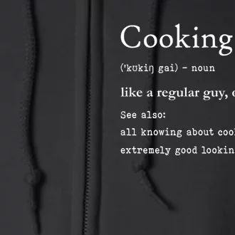 Funny Cooking Guy Definition Gift For Cook Lovers Full Zip Hoodie