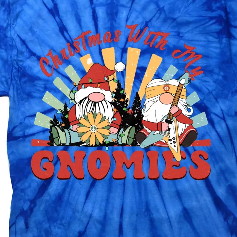 Funny Christmas Gnome Christmas With My Gnomies Xmas Funny Gift Great Gift Tie-Dye T-Shirt