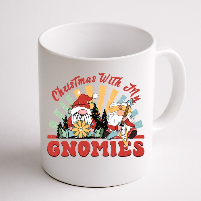 Funny Christmas Gnome Christmas With My Gnomies Xmas Funny Gift Great Gift Front & Back Coffee Mug