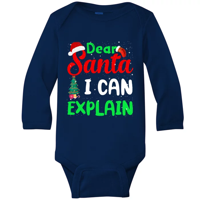 Funny Christmas Gift Dear Santa I Can Explain Meaningful Gift Baby Long Sleeve Bodysuit