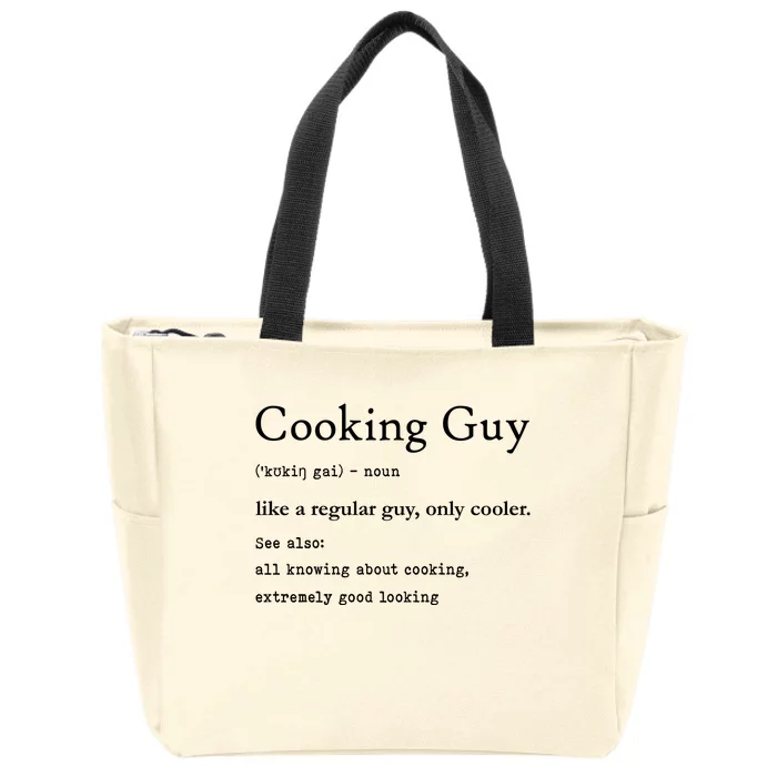 Funny Cooking Guy Definition Gift For Cook Lovers Zip Tote Bag