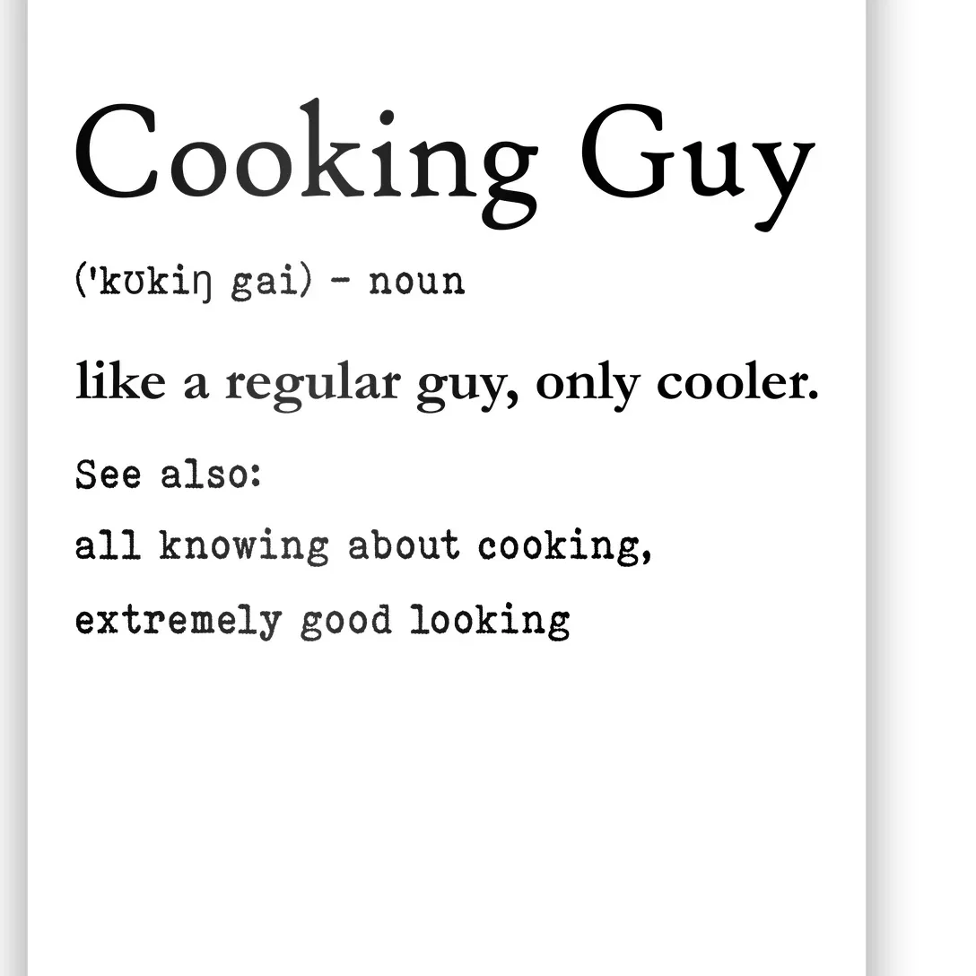 Funny Cooking Guy Definition Gift For Cook Lovers Poster