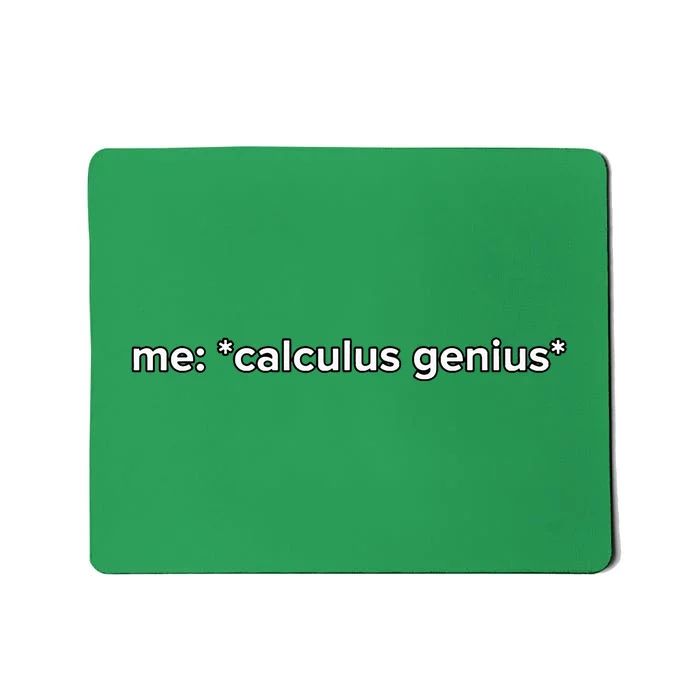 Funny Calculus Genius Meme Math Mousepad