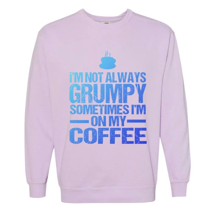 Funny Coffee Grandpa Funny Retired Papa Gift Garment-Dyed Sweatshirt