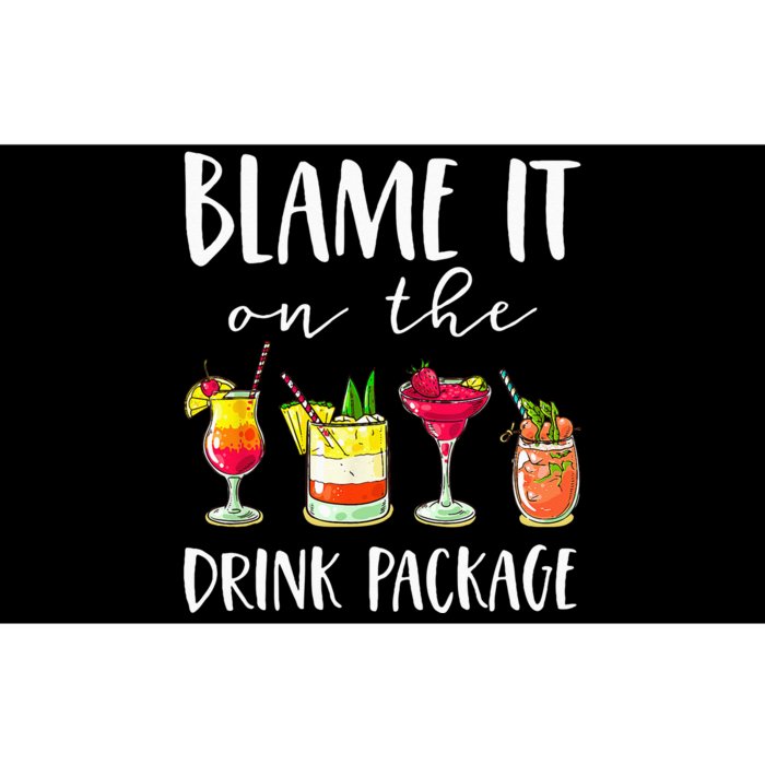 Funny Cruise Gifts Blame It On The Drink Package Bumper Sticker