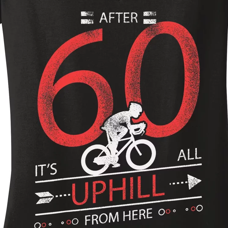 Funny Cyclist Gift  60 years old 60th Birthday Tee Women's V-Neck T-Shirt