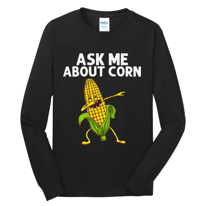 Funny Corn Gift For Wo Corn On The Cob Costume Farmer Tall Long Sleeve T-Shirt