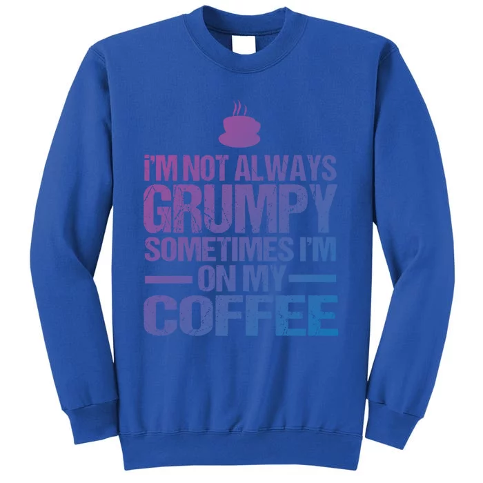 Funny Coffee Grandpa Funny Retired Papa Gift Sweatshirt