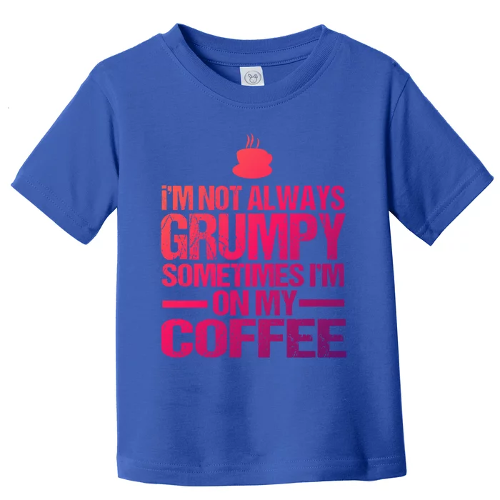 Funny Coffee Grandpa Funny Retired Papa Gift Toddler T-Shirt