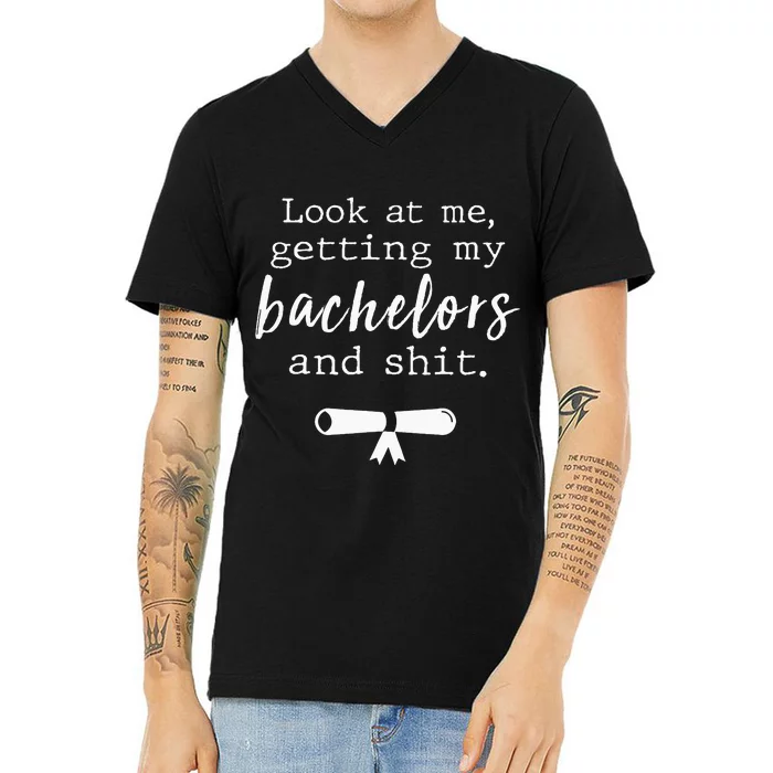 Funny College Graduation Bachelors Degree Gift Grad V-Neck T-Shirt