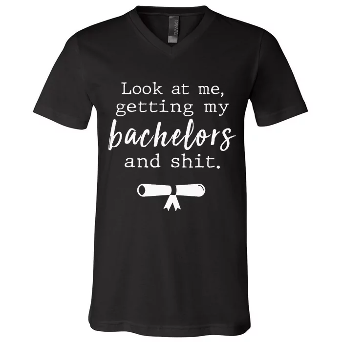 Funny College Graduation Bachelors Degree Gift Grad V-Neck T-Shirt