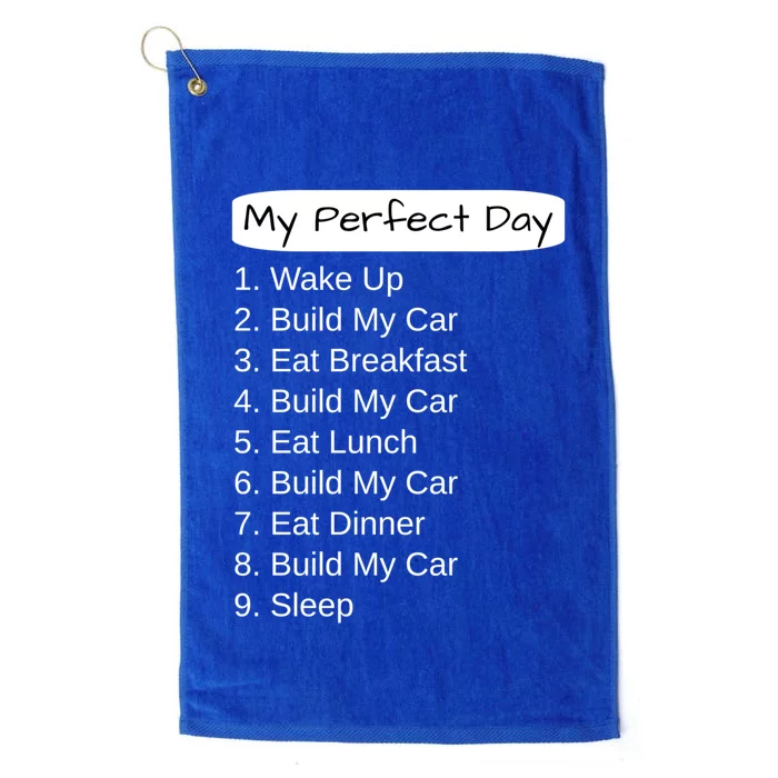 Funny Car Guy Gift Cute Gift My Perfect Day Build My Car Gift Platinum Collection Golf Towel