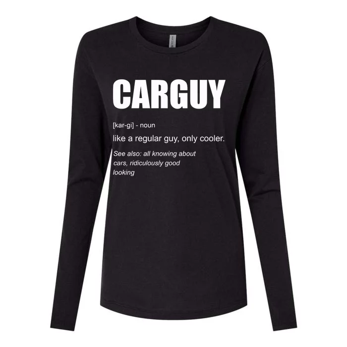 Funny Car Guy Definition Womens Cotton Relaxed Long Sleeve T-Shirt