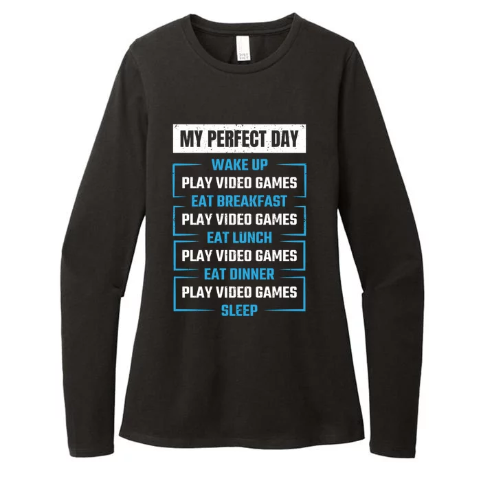 Funny Cool Gamer Boy My Perfect Day Video Games Gift Idea Gift Womens CVC Long Sleeve Shirt