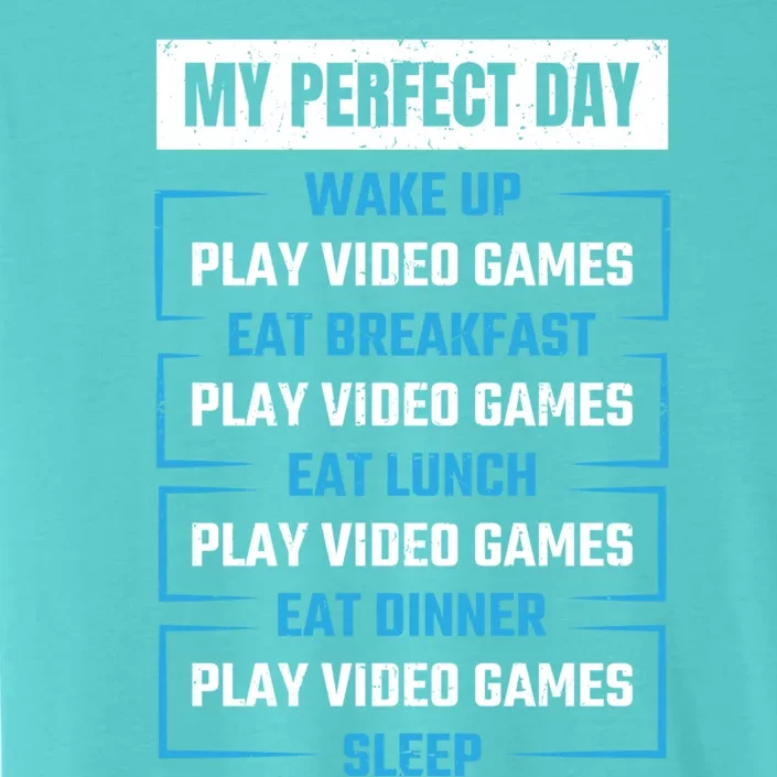 Funny Cool Gamer Boy My Perfect Day Video Games Gift Idea Gift ChromaSoft Performance T-Shirt