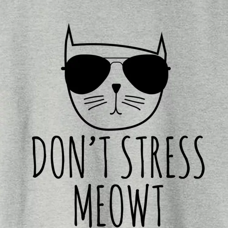 Funny Cat Great Gift Don't Stress Meowt Cute Cat Lover Gift Women's Crop Top Tee