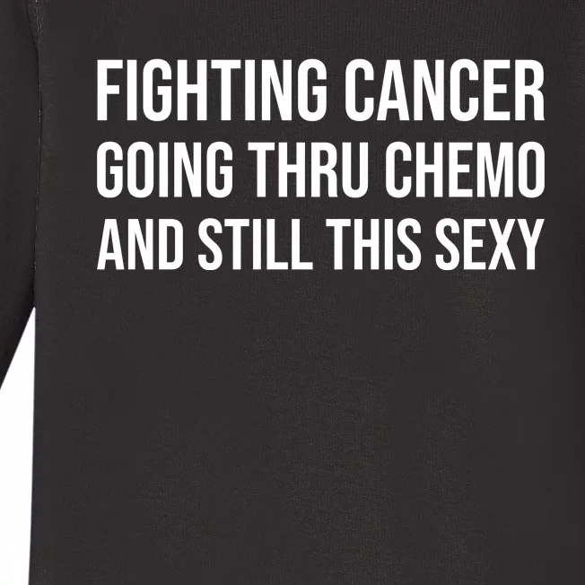 Fighting Cancer Going Thru Chemo And Still This Sexy Baby Long Sleeve Bodysuit