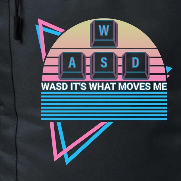 Funny Computer Gamer Gaming Retro Wasd Its What Moves Me Great Gift Daily Commute Backpack