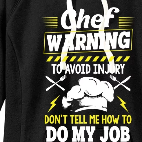 Funny Chef Gift Warning To Avoid Injury Gift Women's Fleece Hoodie