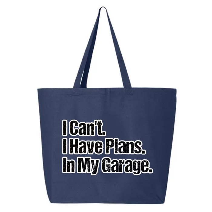 Funny Car Guy Gift Meaningful Gift I Can't I Have Plans In My Garage Gift 25L Jumbo Tote