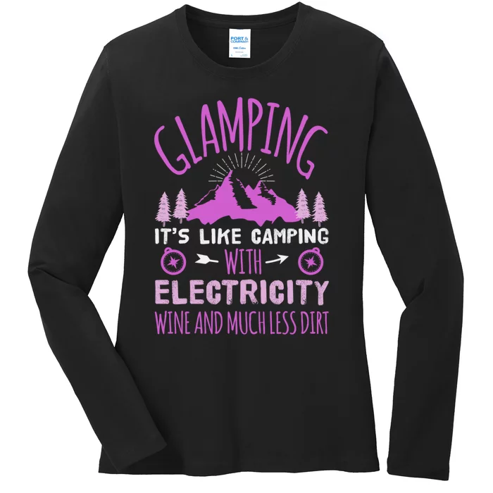 Funny Camper Glamping With Electricity and Wine Wo Ladies Long Sleeve Shirt