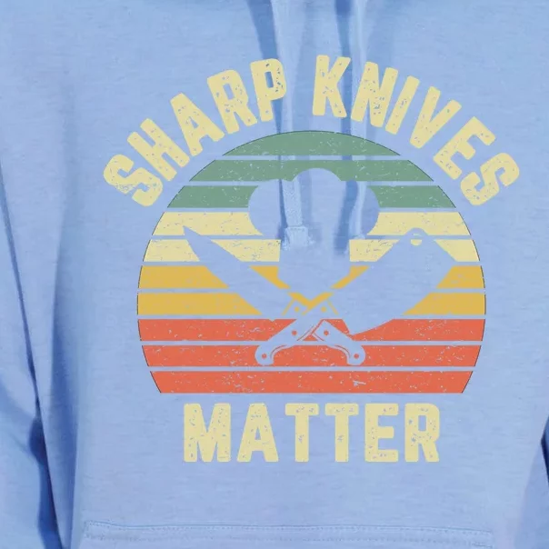 Funny Chef Gift Sharp Knives Matter Culinary Cook Cooking Gift Unisex Surf Hoodie