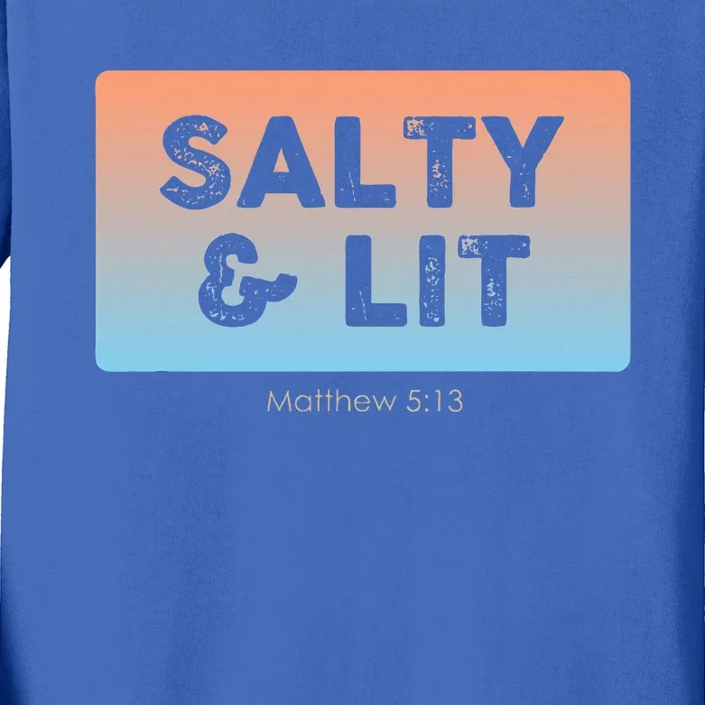 Funny Christian Gift Salty & Lit Kids Long Sleeve Shirt