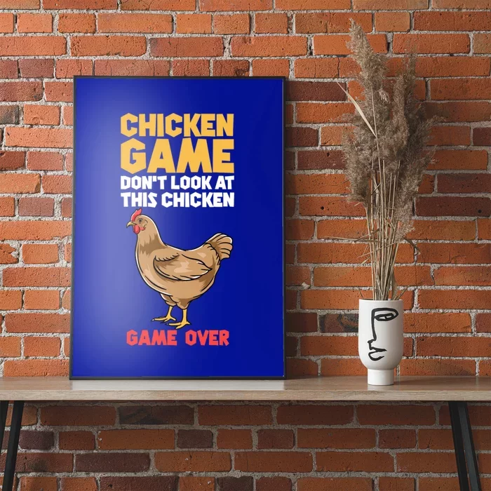 Funny Chicken Game Don't Look At The Chicken Gift Poster