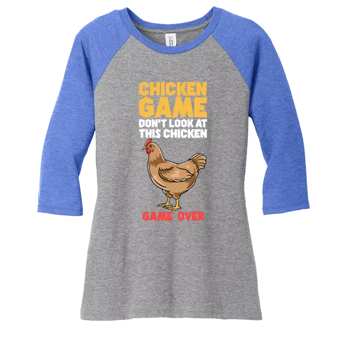 Funny Chicken Game Don't Look At The Chicken Gift Women's Tri-Blend 3/4-Sleeve Raglan Shirt